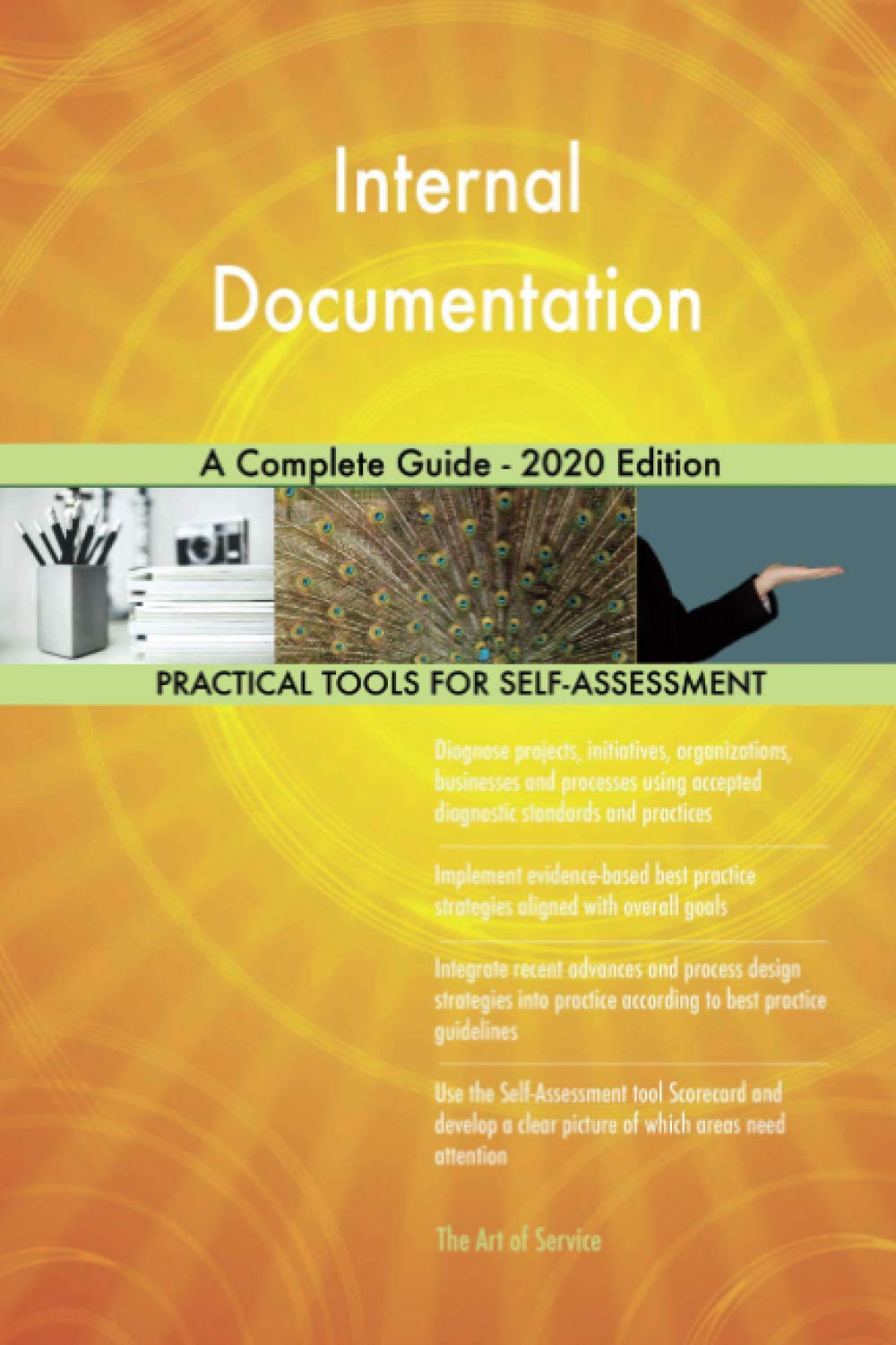 Internal Documentation A Complete Guide - 2020 Edition Business, Finance & Career