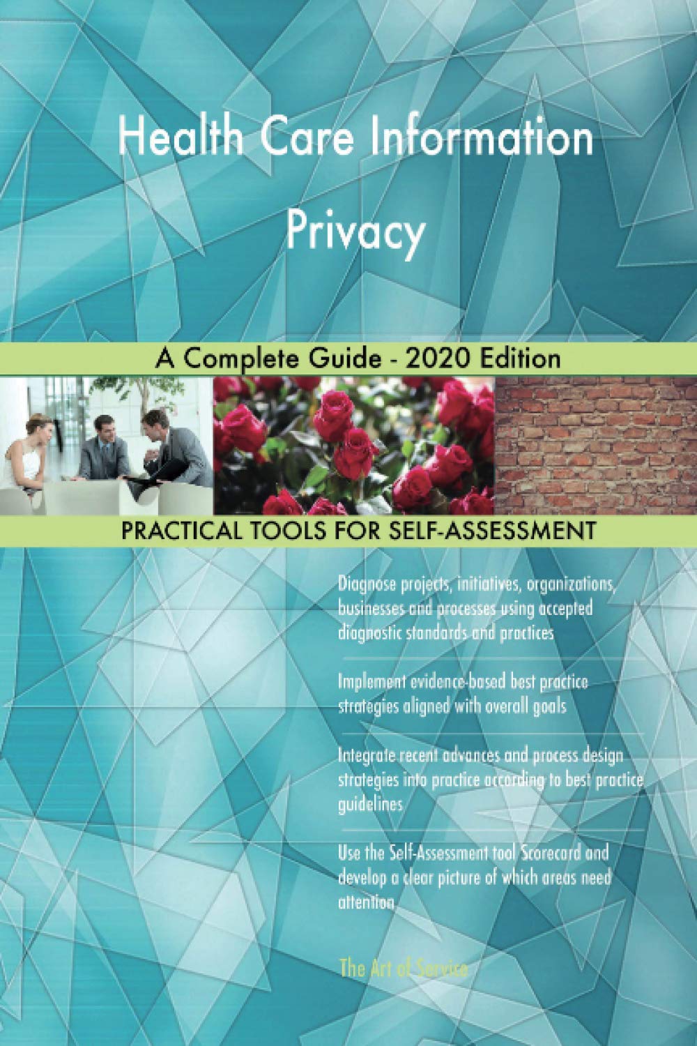 Health Care Information Privacy A Complete Guide - 2020 Edition Business, Finance & Career