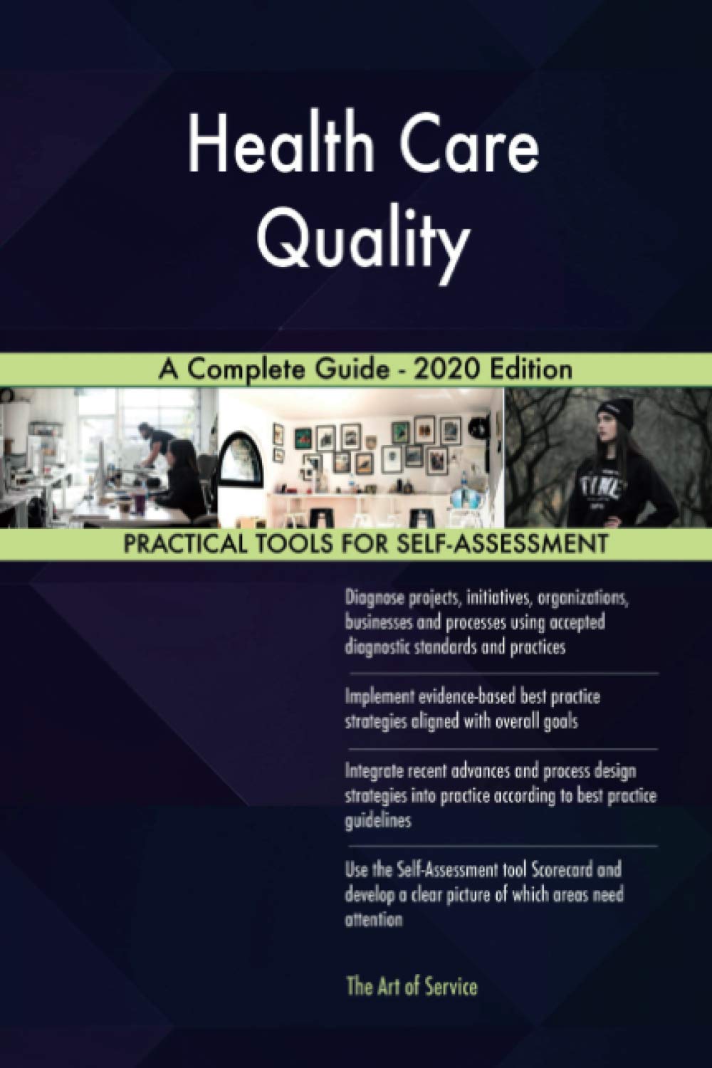 Health Care Quality A Complete Guide - 2020 Edition Business, Finance & Career