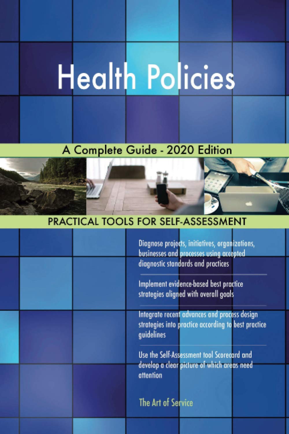 Health Policies A Complete Guide - 2020 Edition Business, Finance & Career