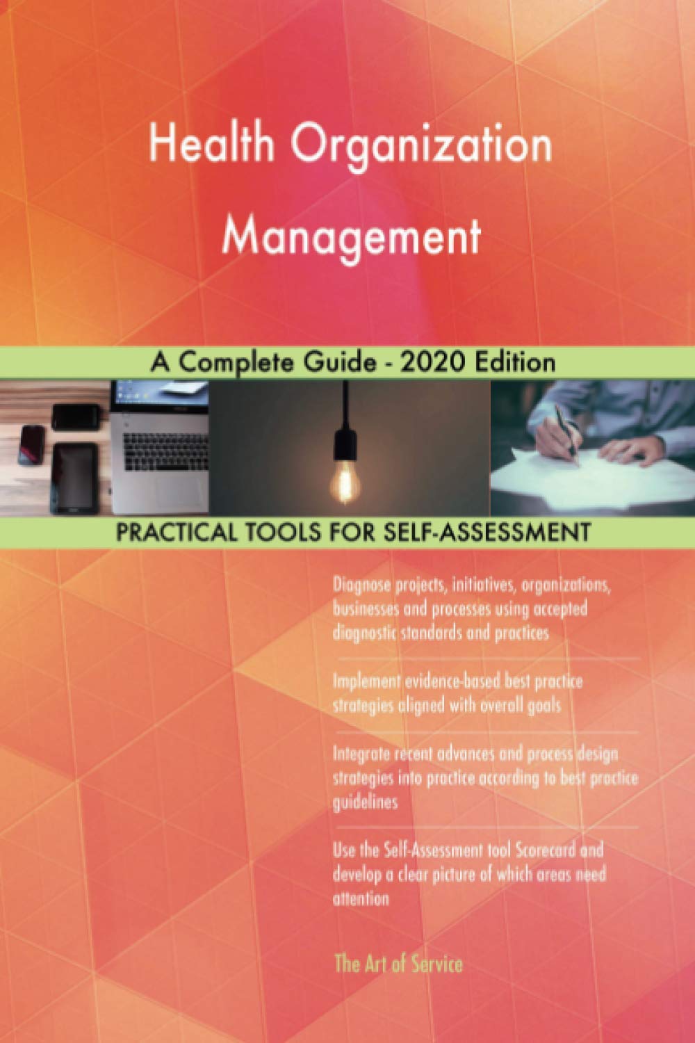 Health Organization Management A Complete Guide - 2020 Edition Business, Finance & Career