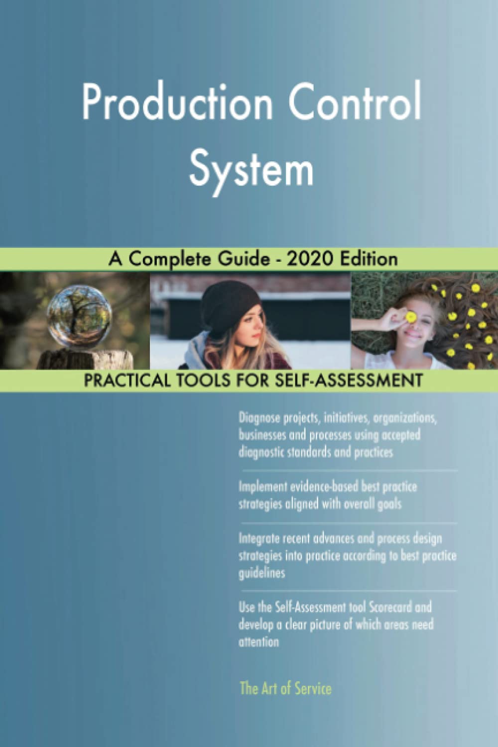 Production Control System A Complete Guide - 2020 Edition Business, Finance & Career