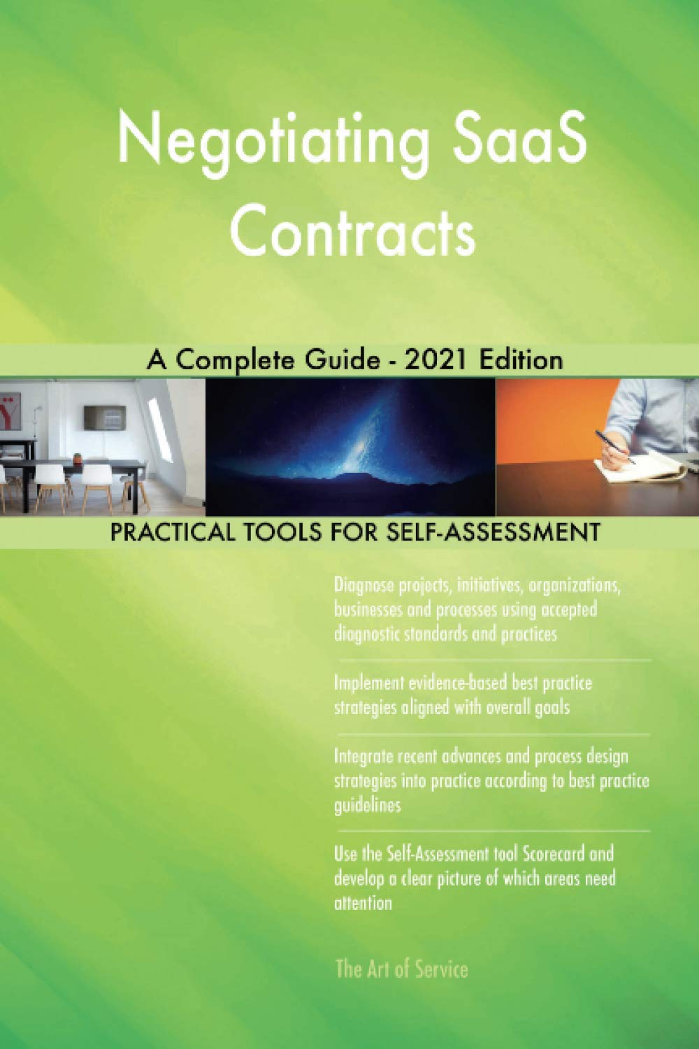 Negotiating SaaS Contracts A Complete Guide - 2021 Edition book