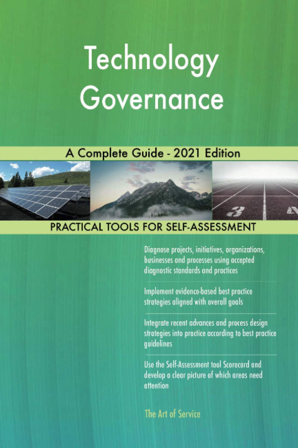 Technology Governance A Complete Guide - 2021 Edition Business, Finance & Career