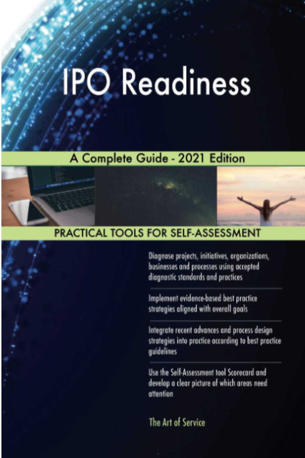 IPO Readiness A Complete Guide - 2021 Edition Business, Finance & Career