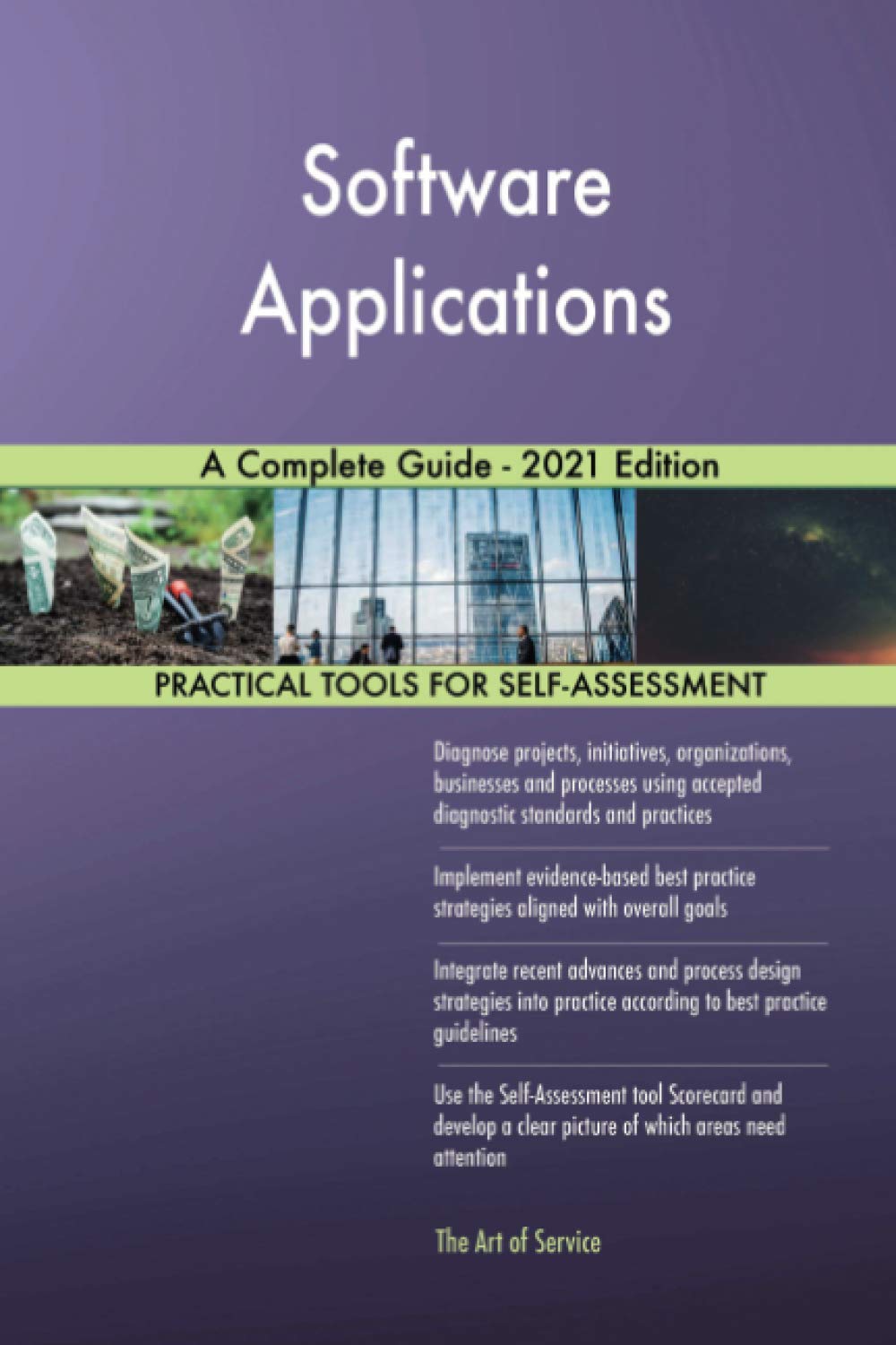 Product Image: Software Applications A Complete Guide - 2021 Edition