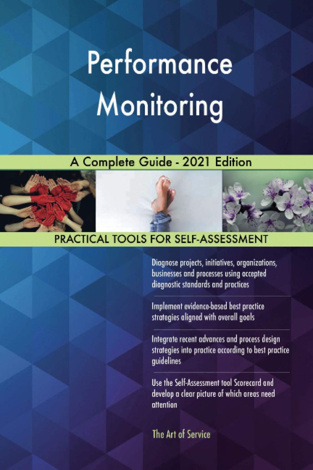 Performance Monitoring A Complete Guide - 2021 Edition Business, Finance & Career
