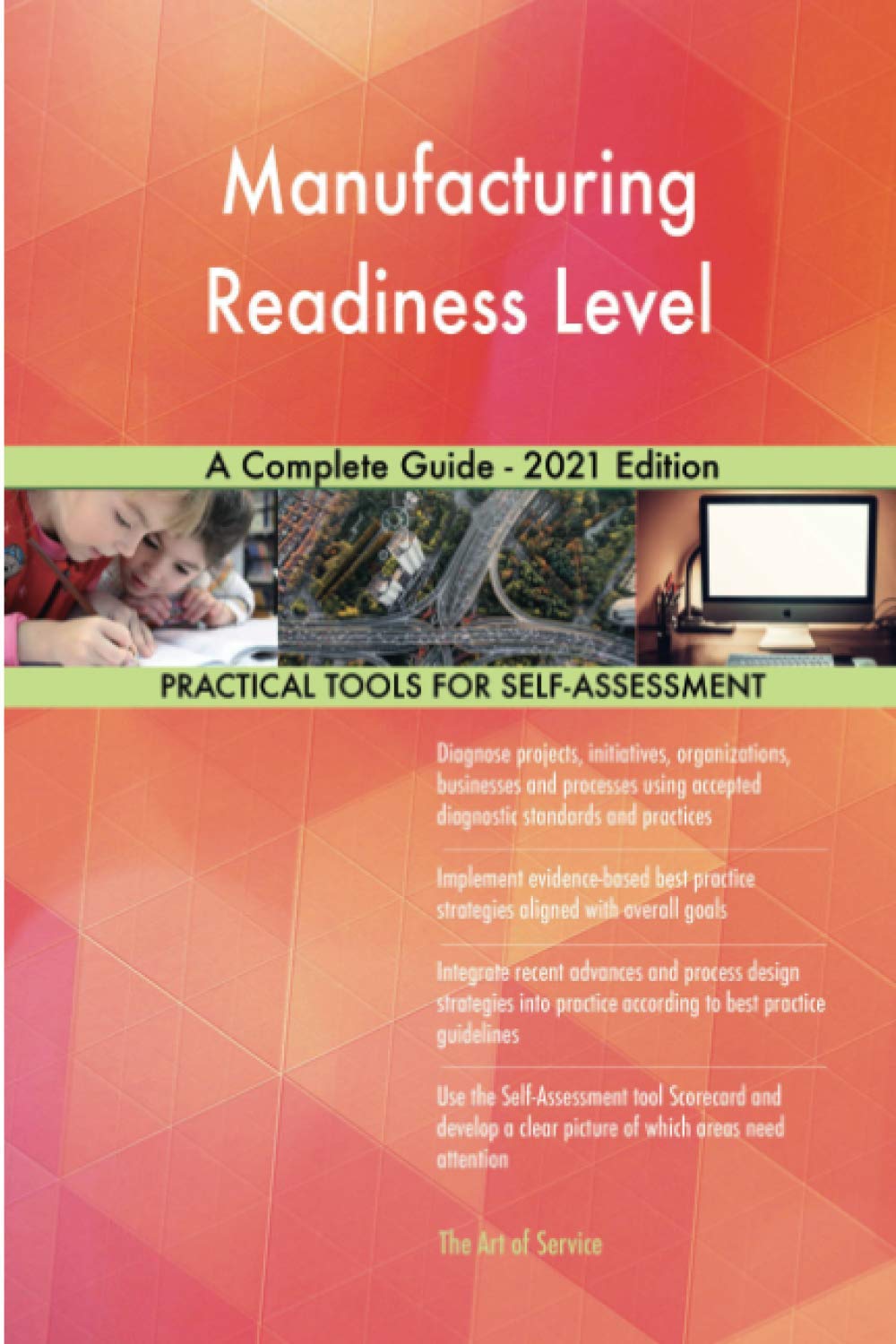 Manufacturing Readiness Level A Complete Guide - 2021 Edition Business, Finance & Career