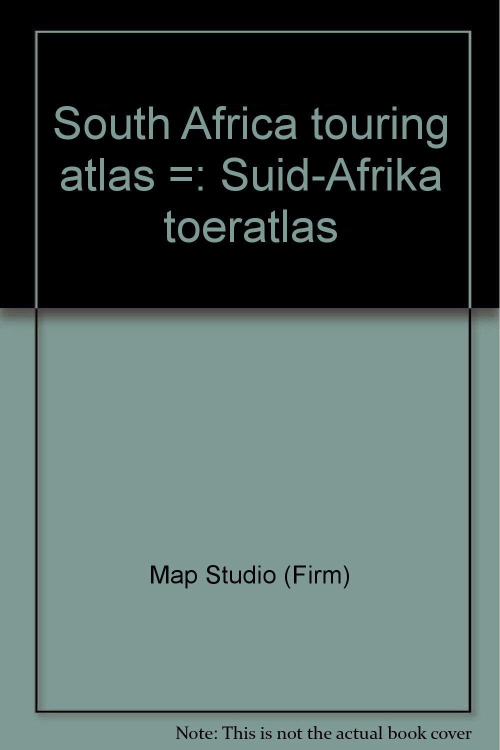 South Africa touring atlas =: Suid-Afrika toeratlas Books