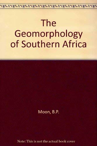 The Geomorphology of Southern Africa Geology & Geography
