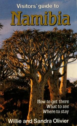 Visitors Guide to Namibia: How to Get There, What to See, Where to Stay Politics & History