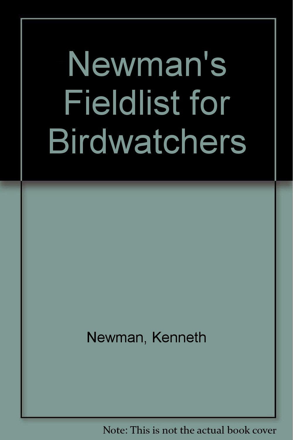 Newman's Fieldlist for Birdwatchers book