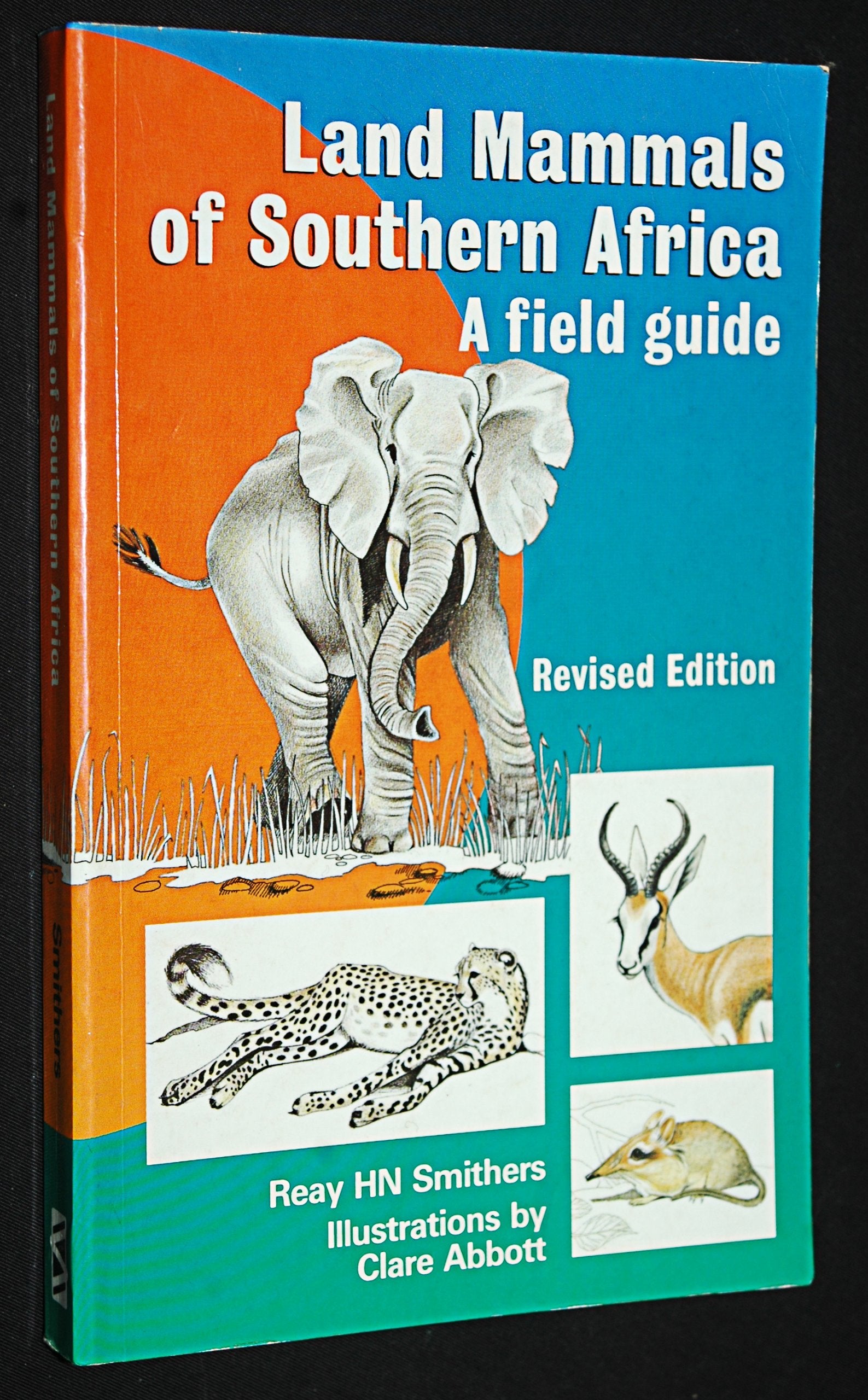 Land Mammals of Southern Africa: A Field Guide (Visitors' Guides to Africa) Mathematics