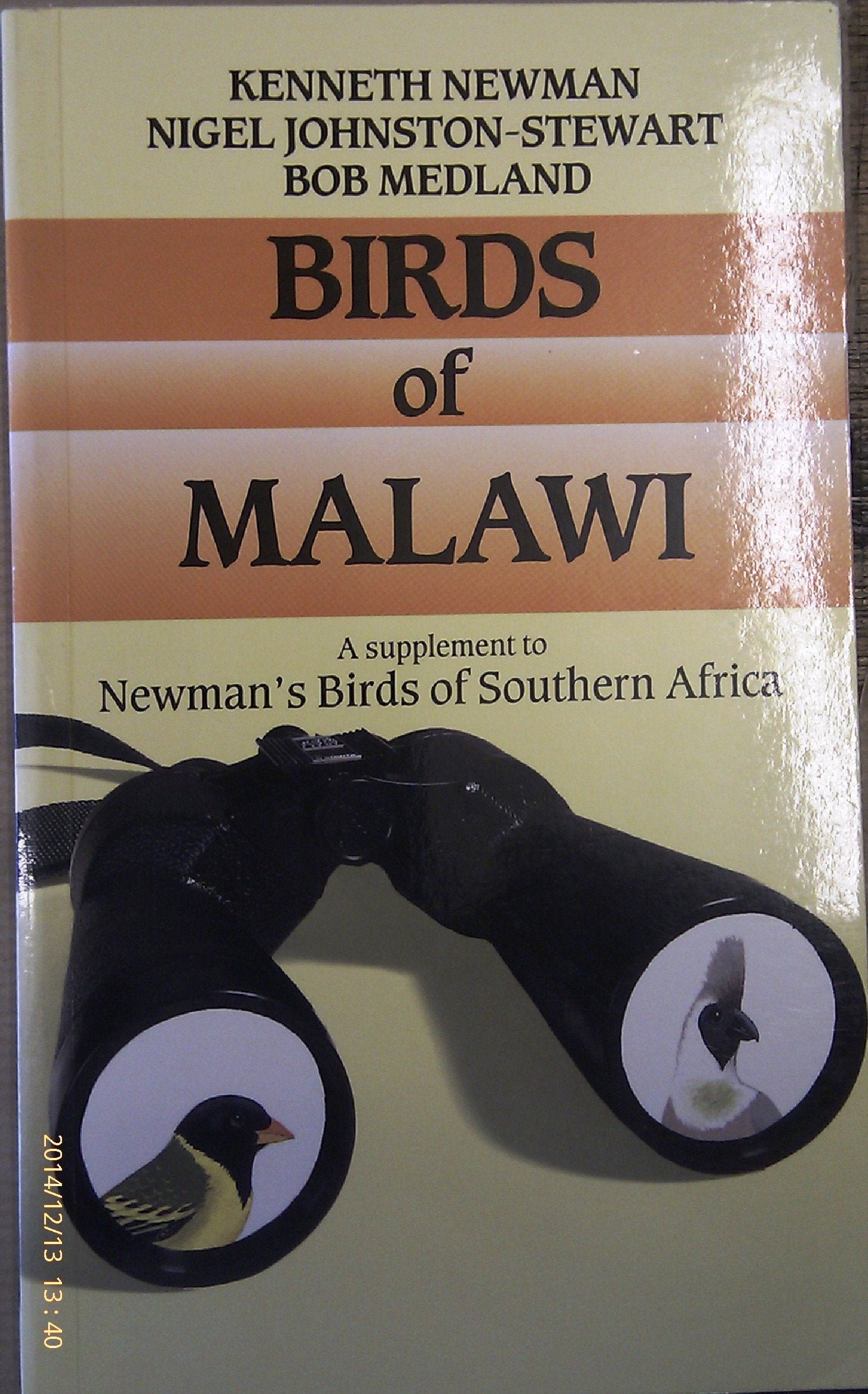 Birds of Malawi: A Supplement to Newman's Birds of Southern Africa Mathematics