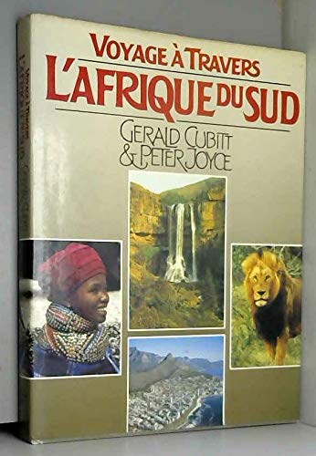 Voyage à travers l'Afrique du Sud. book