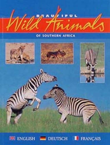 Beautiful Wild Animals of Southern Africa: An Illustrated Traveller's Companion Mathematics