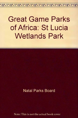 Great Game Parks of Africa: St Lucia Wetlands Park Mathematics