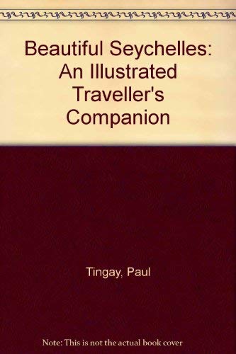 Beautiful Seychelles: An Illustrated Traveller's Companion Leisure, Home & Garden