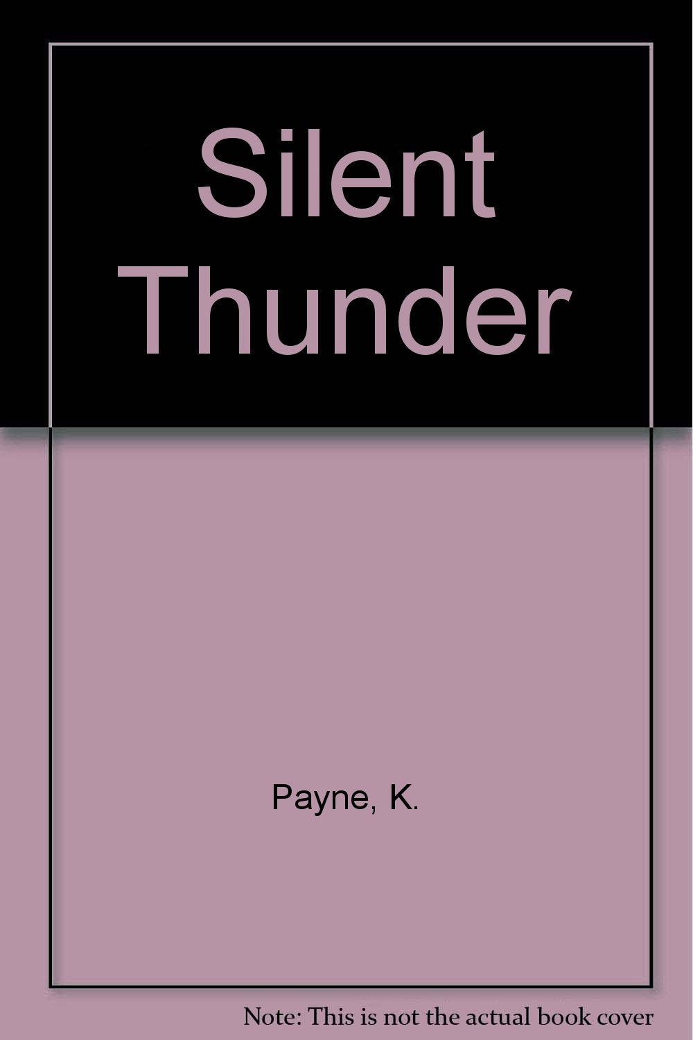 Silent Thunder book