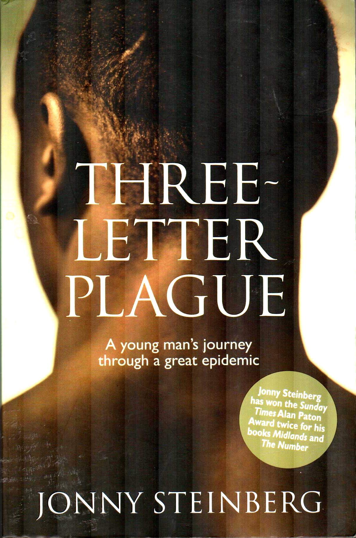 Three Letter Plague: A Young Man's Journey Through a Great Epidemic Medicine
