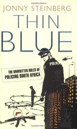 Thin Blue: The Unwritten Rules of Policing South African Social Sciences