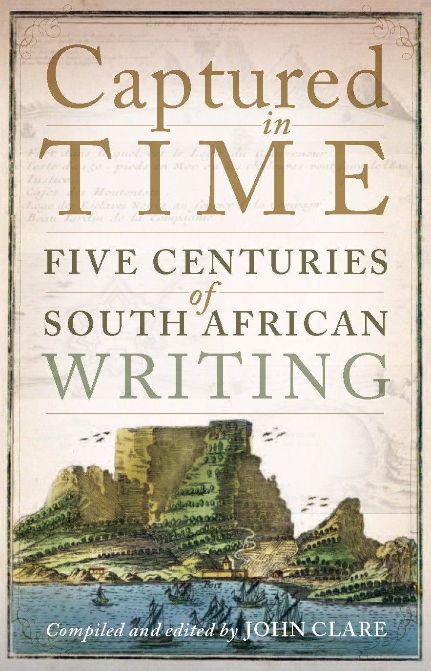 Captured in Time: Five Centuries of South African Writing Contemporary literature
