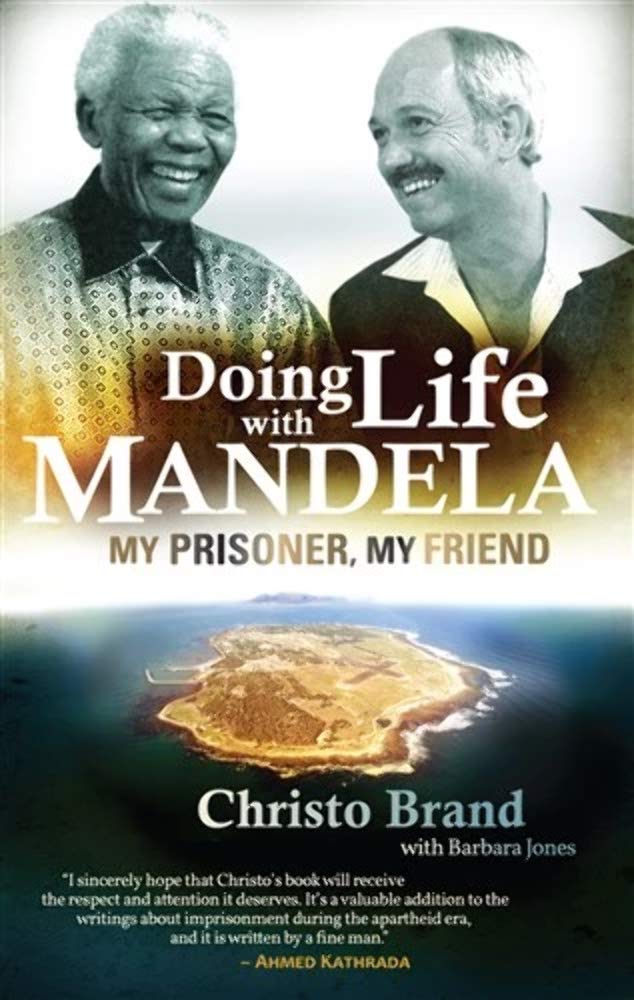 Doing life with Mandela: My prisoner, my friend Memories