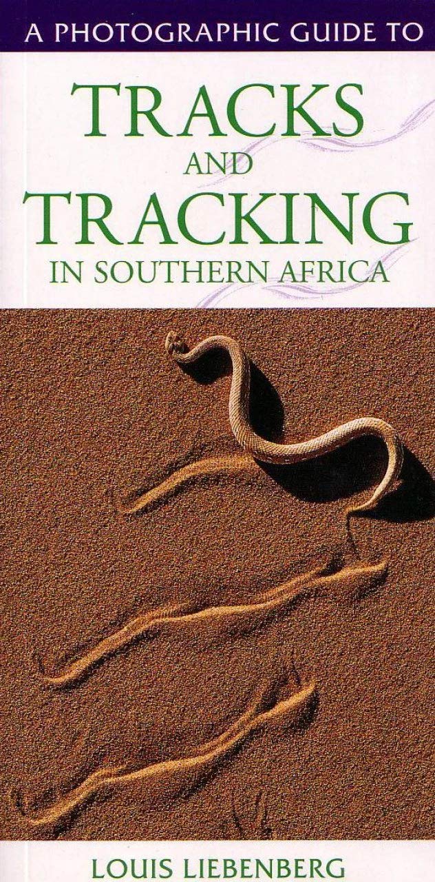 Photographic Guide to Tracks & Tracking Natural Sciences