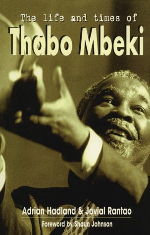 The Life and Times of Thabo Mbeki Politics & Society