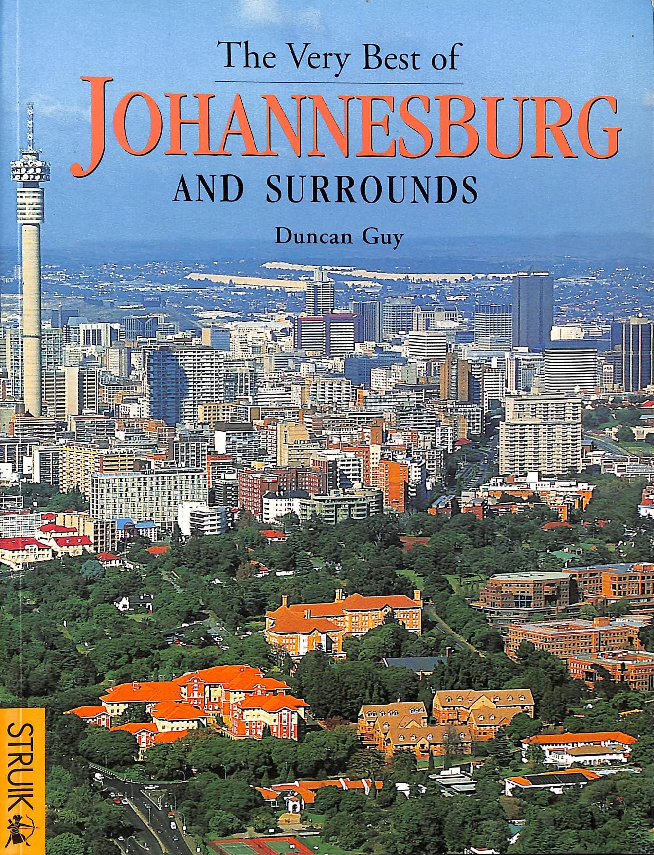 The Very Best of Johannesburg and Surrounds Leisure, Home & Garden