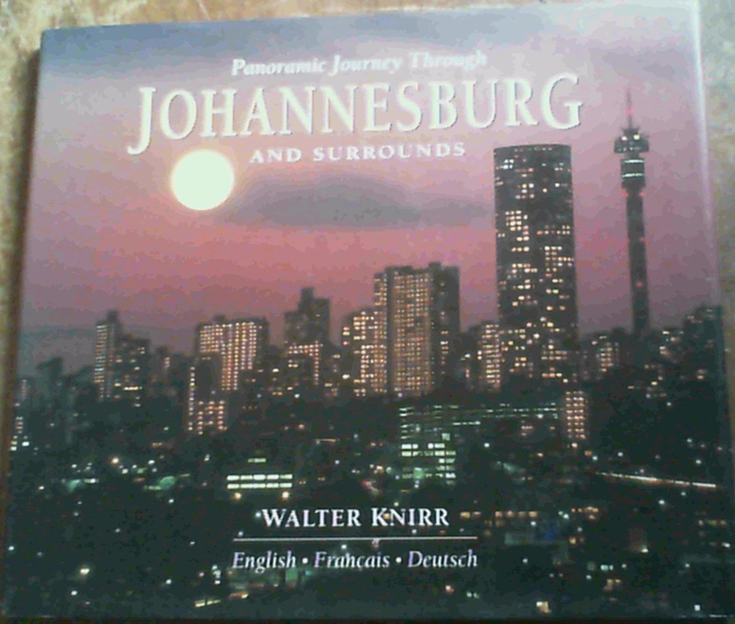 Panoramic Journey Through Johannes Burg and Surrounds Travel