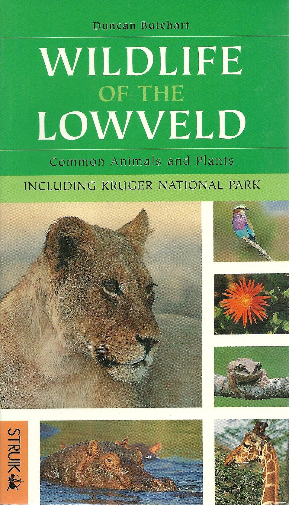 Wildlife of the Lowveld: Common Animals and Plants book