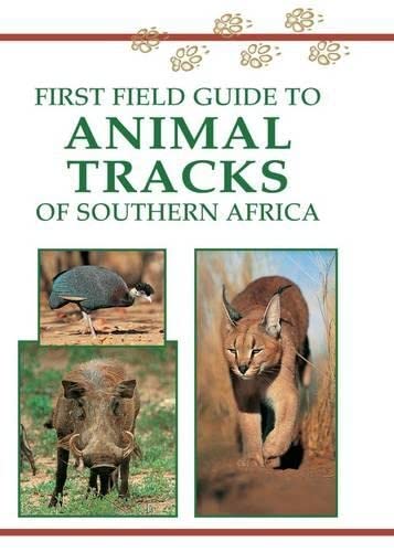 First Field Guide to Animal Tracks of Southern Africa (Sasol First Field Guide) Mathematics