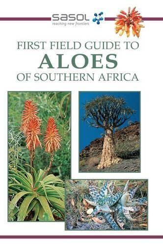 First Field Guide to Aloes of Southern Arfrica (Sasol First Field Guide) Mathematics
