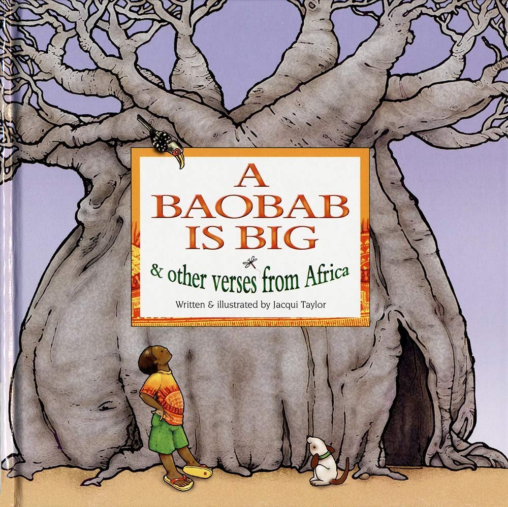 A Baobab Is Big: And Other Verses from Africa Poetry