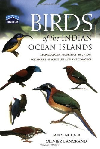 Chamberlain's Birds of the Indian Ocean Islands: Madagascar, Mauritius, Seychelles, R Union and the Comoros Mathematics