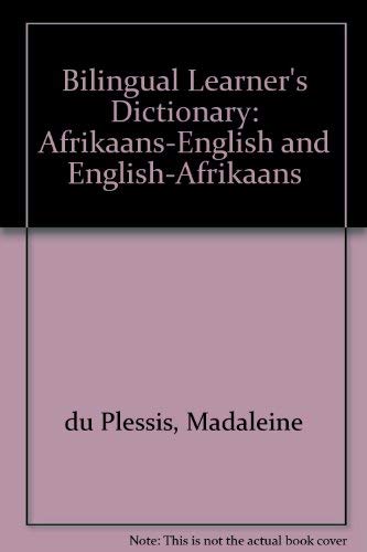 Bilingual Learner's Dictionary: Afrikaans-English and English-Afrikaans Foreign Languages ​​& Dictionaries