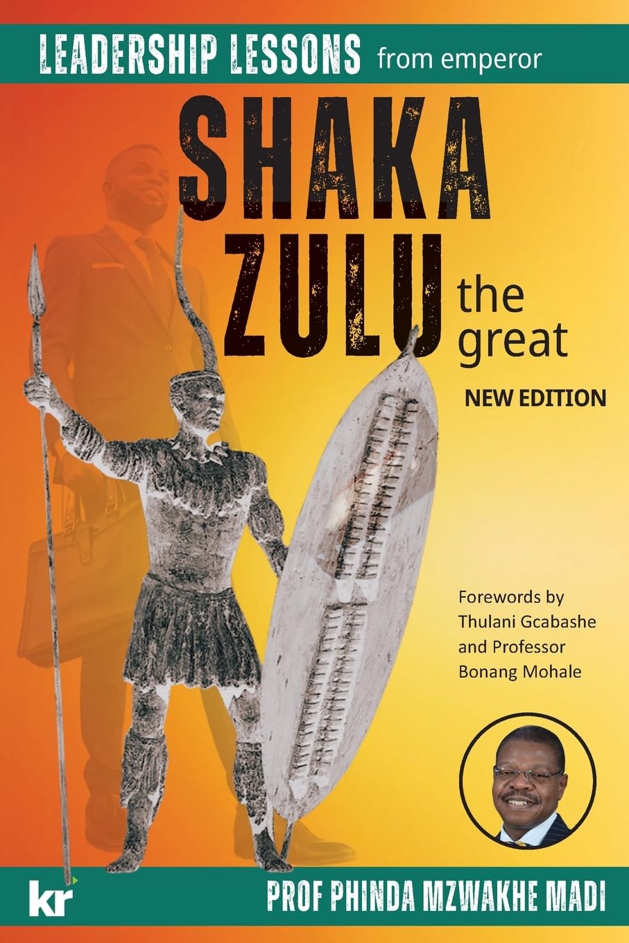Leadership Lessons from Emperor SHAKA ZULU the Great Law