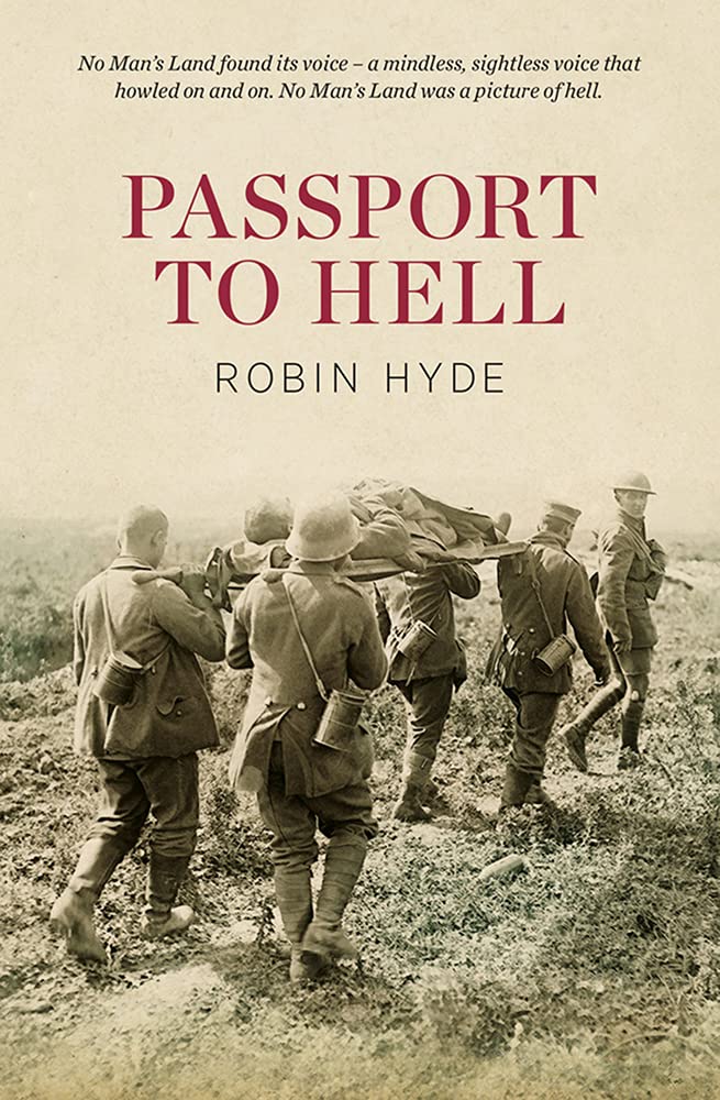 Passport to Hell: The Story of James Douglas Stark, Bomber, Fifth Reinforcement, New Zealand Expeditonary Forces: The Story of James Douglas Stark, ... New Zealand Expeditionary Forces Contemporary literature Books