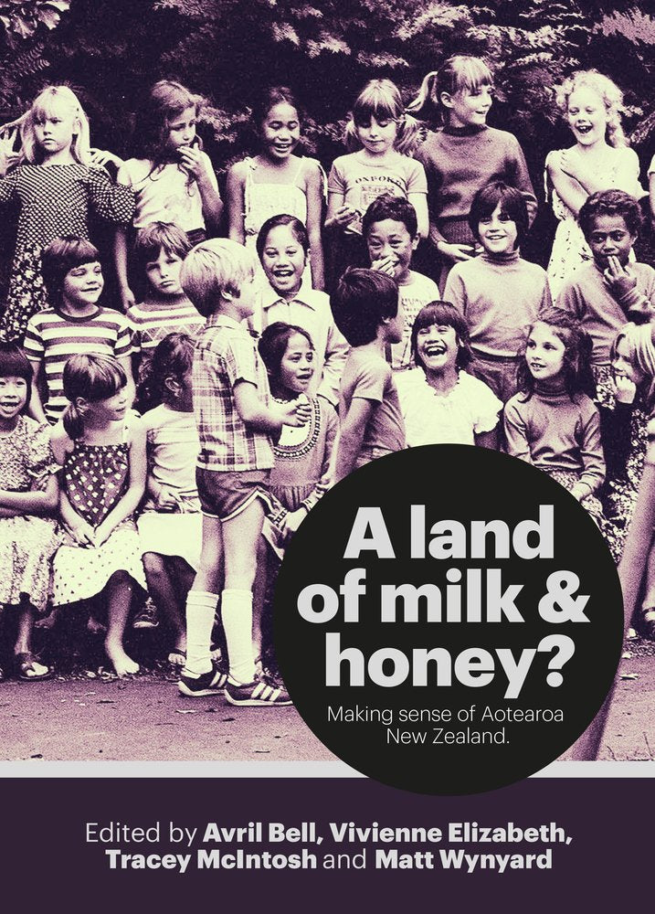 A Land of Milk and Honey?: Making Sense of Aotearoa New Zealand Social Sciences