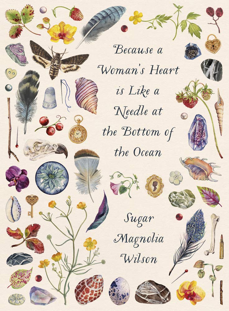 Because a Woman's Heart is Like a Needle at the Bottom of the Ocean Poetry