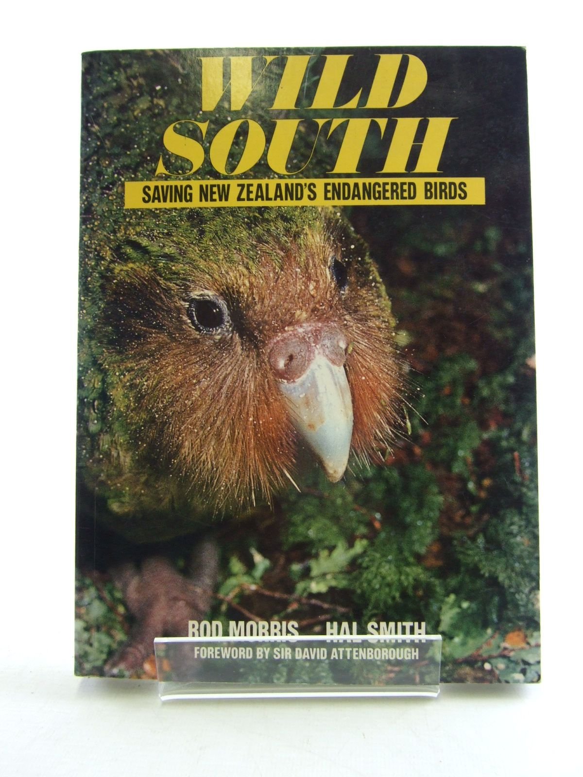 Wild South. Saving New Zealand's Endangered Birds Books