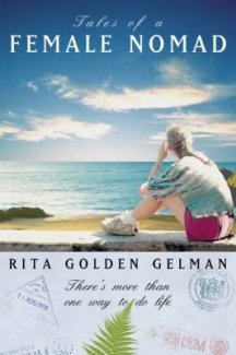 Tales of a Female Nomad: Living at Large in the World (First Printing) Books