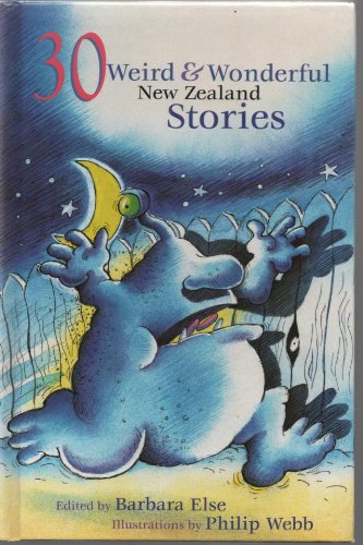 30 Weird & Wonderful New Zealand Stories Books