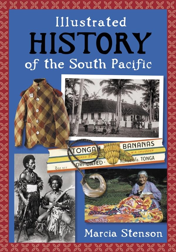 Illustrated History Of The South Pacific Books