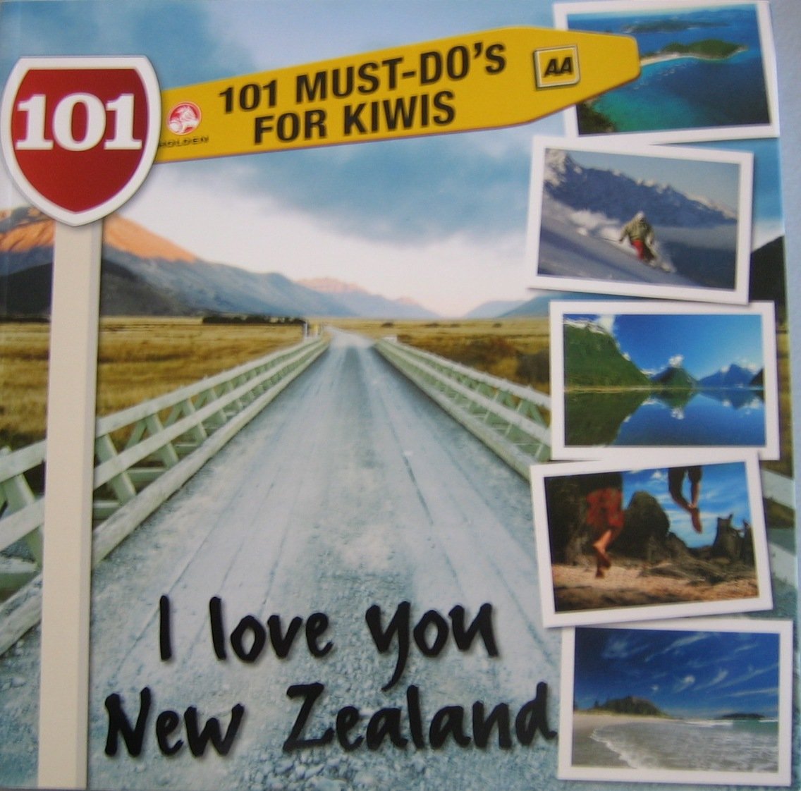 I Love You New Zealand: 101 Must-Do's for Kiwis Books