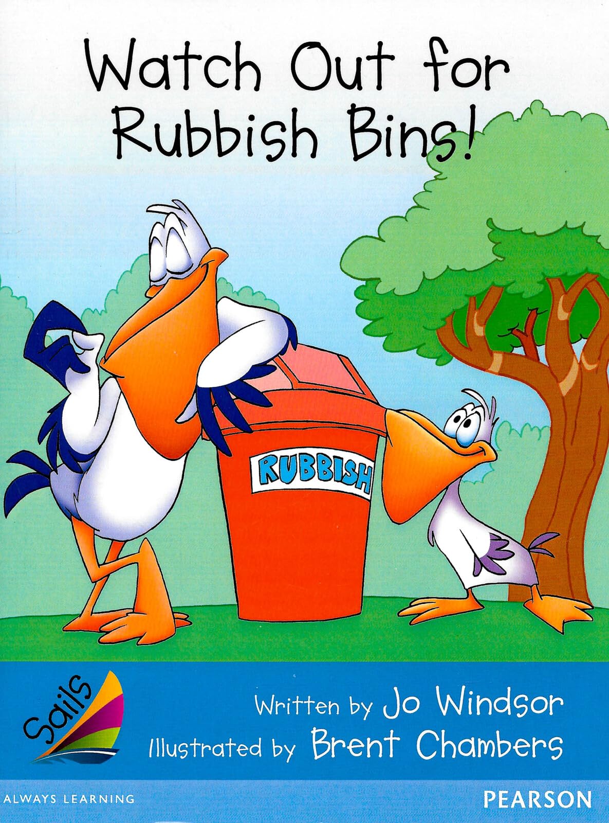 Sails Early Level 3 Set 1 - Blue: Watch Out for Rubbish Bins book