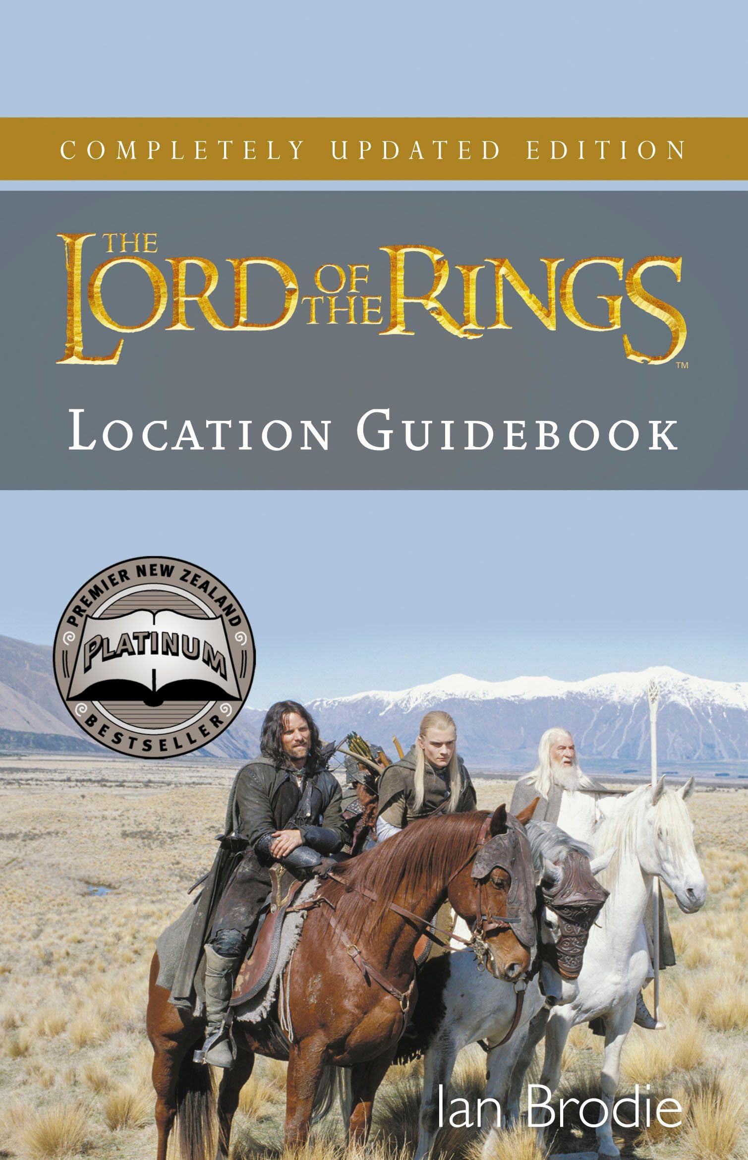 Lord of the Rings Location Guidebook: The definitive pocket-sized location guidebook for THE LORD OF THE RINGS trilogy in New Zealand Film, Art & Culture