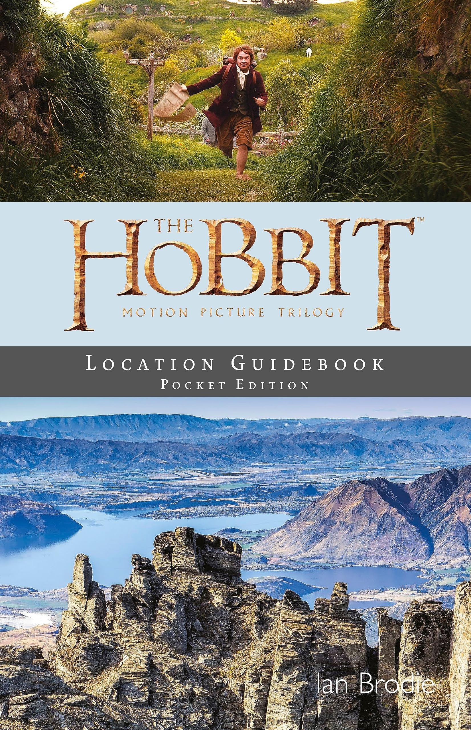 Hobbit Motion Picture Trilogy Location Guidebook Pocket Edition: The definitive location guidebook for THE HOBBIT trilogy in New Zealand Books