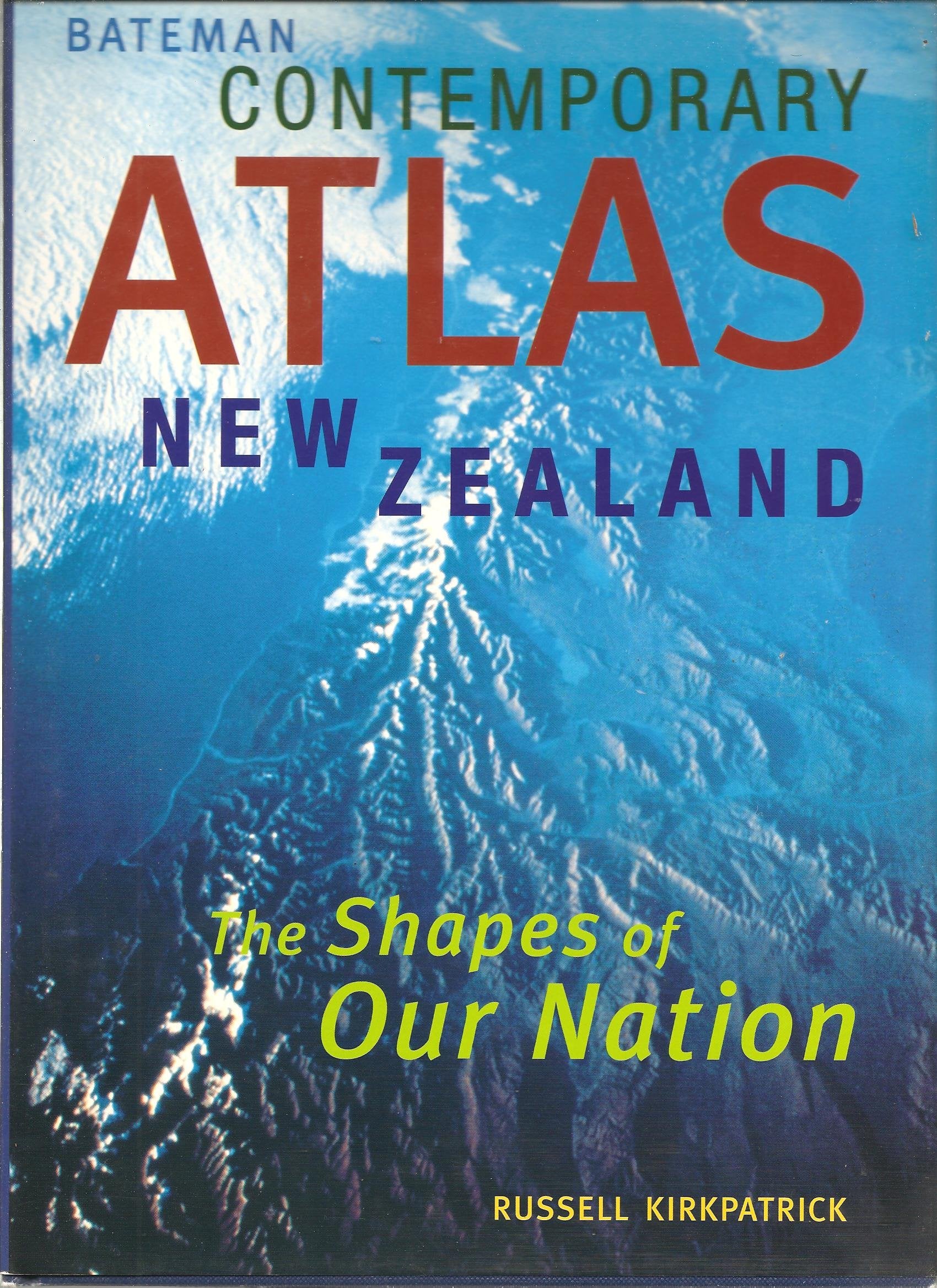 Bateman contemporary atlas New Zealand: The shapes of our nation Books